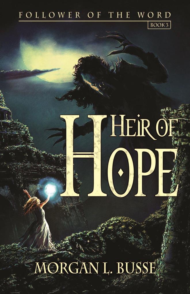 Heir of Hope (Follower of the Word #3)