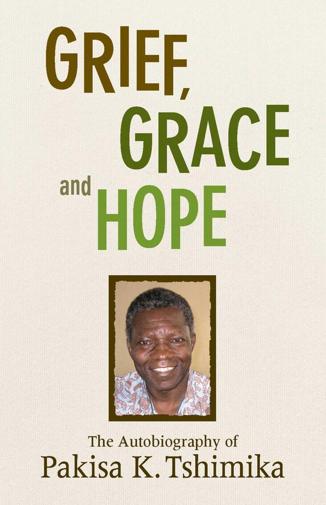 Grief Grace and Hope