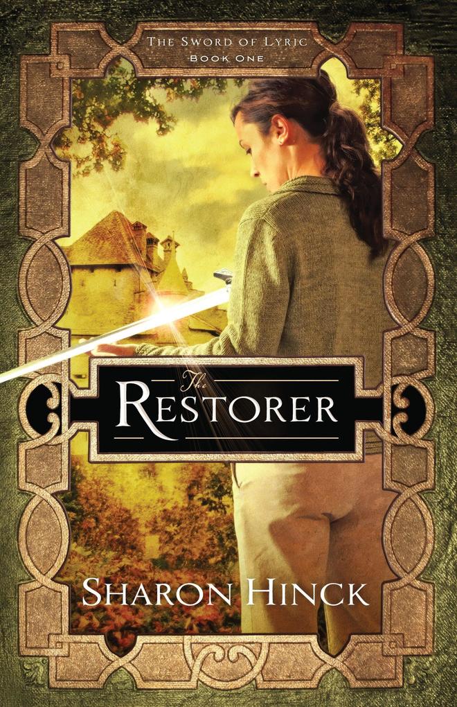 The Restorer (The Sword of Lyric #1)