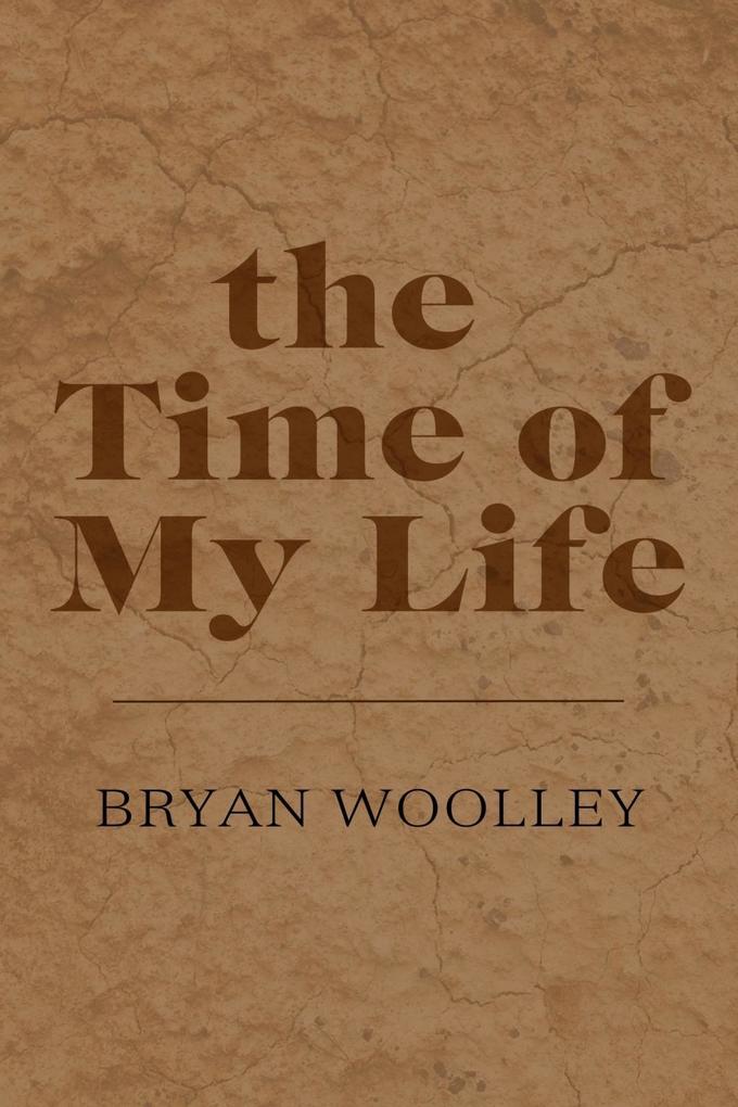 The Time of My Life: Essays