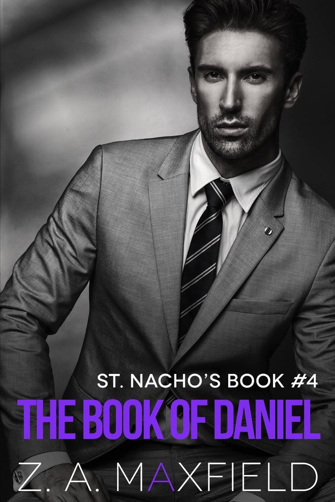 The Book Of Daniel (St. Nacho's #4)