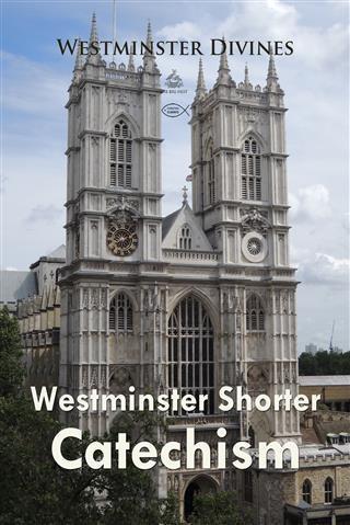 Westminster Shorter Catechism