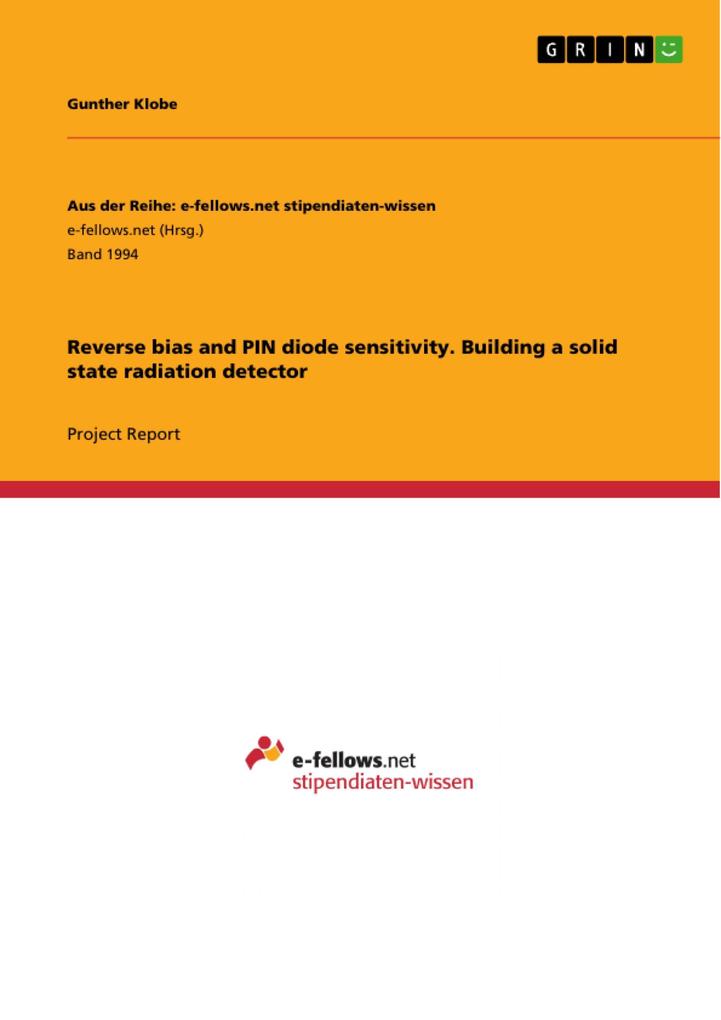 Reverse bias and PIN diode sensitivity. Building a solid state radiation detector