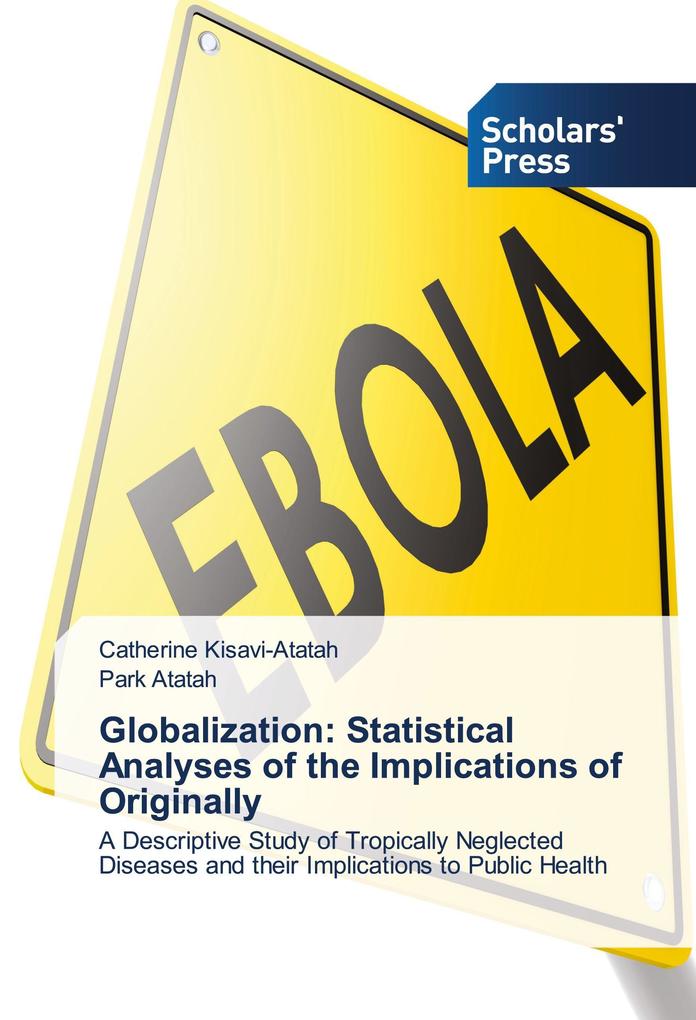 Globalization: Statistical Analyses of the Implications of Originally