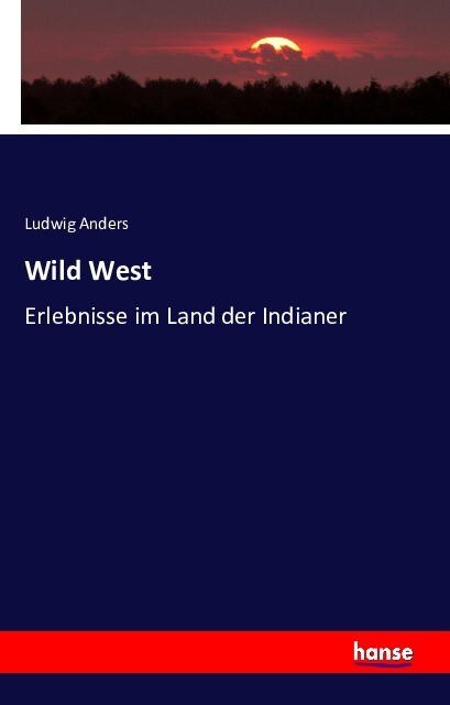 Wild West - Ludwig Anders