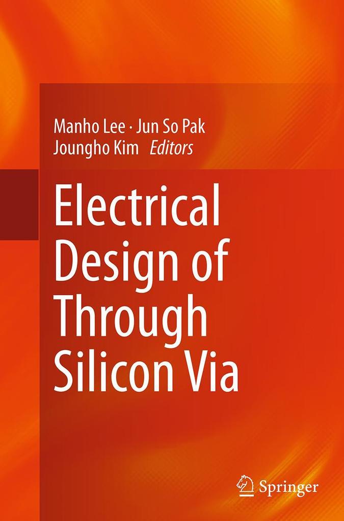 Electrical Design of Through Silicon Via