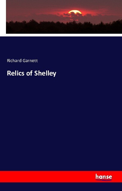 Relics of Shelley