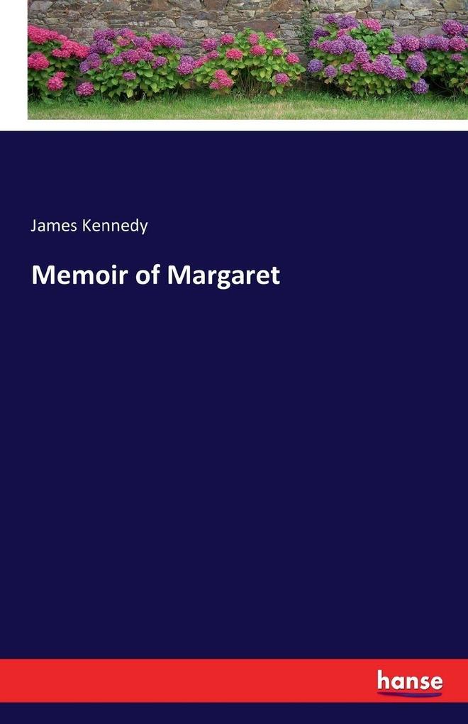 Memoir of Margaret