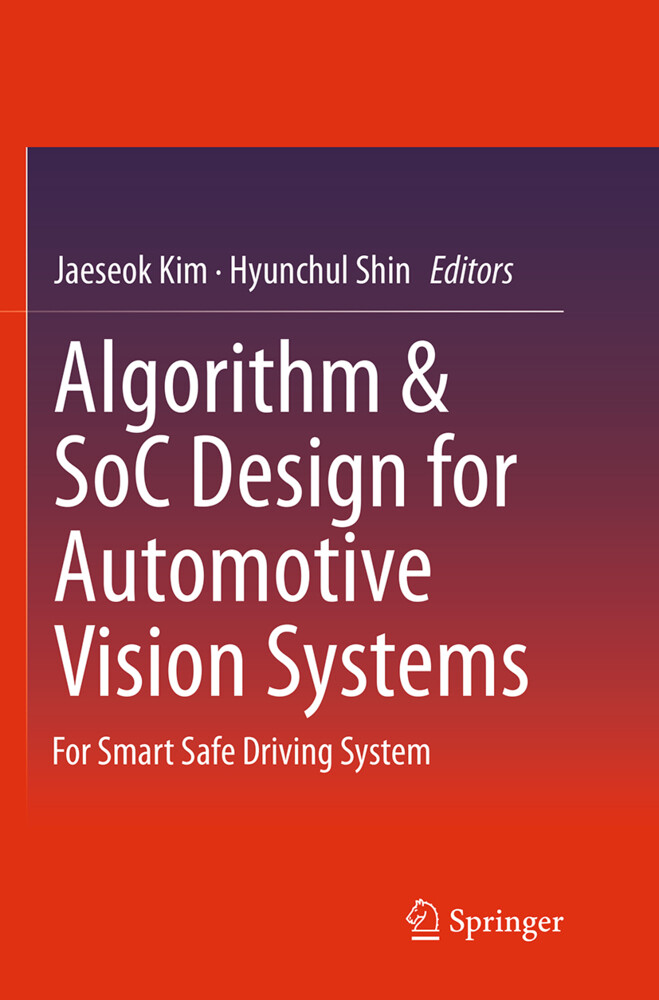 Algorithm & SoC  for Automotive Vision Systems