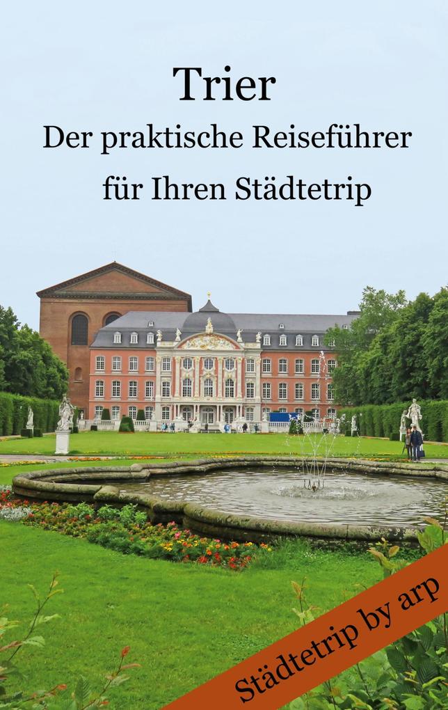 Image of Trier - Der praktische Reiseführer für Ihren Städtetrip