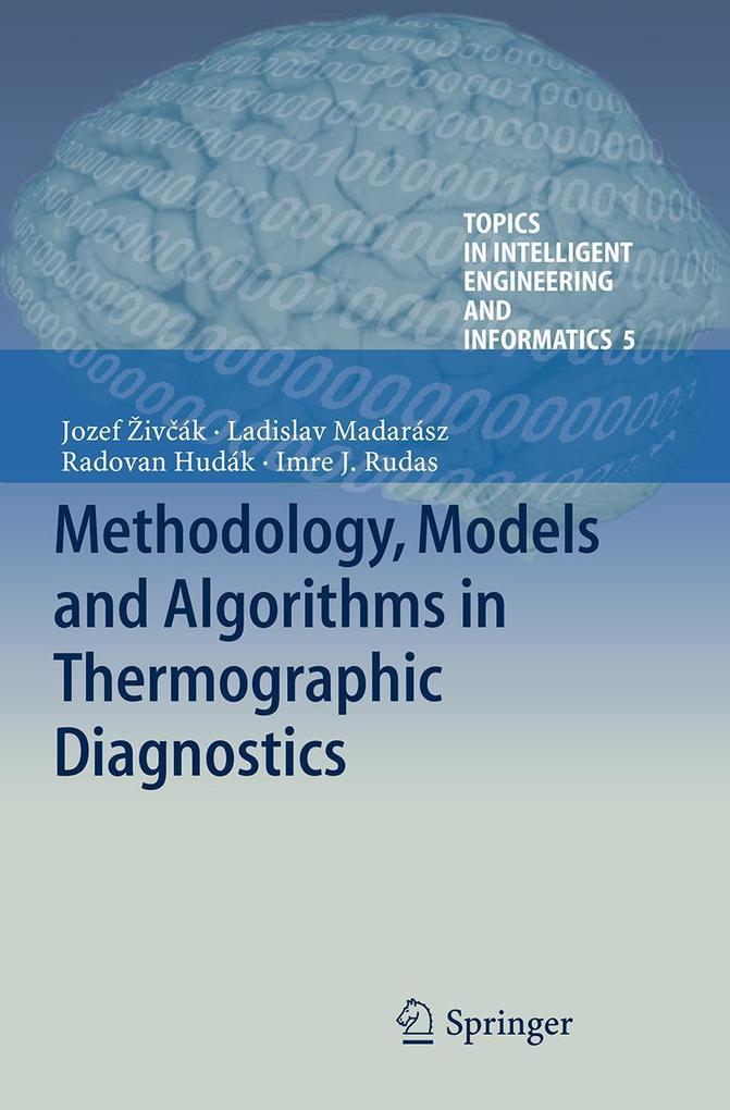 Methodology Models and Algorithms in Thermographic Diagnostics