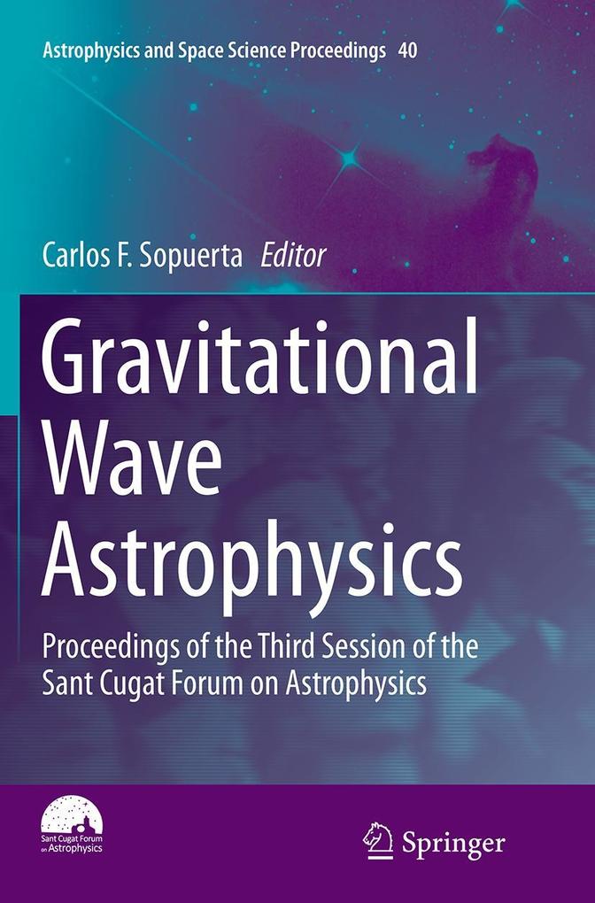 Gravitational Wave Astrophysics