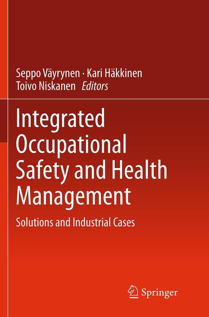 Integrated Occupational Safety and Health Management
