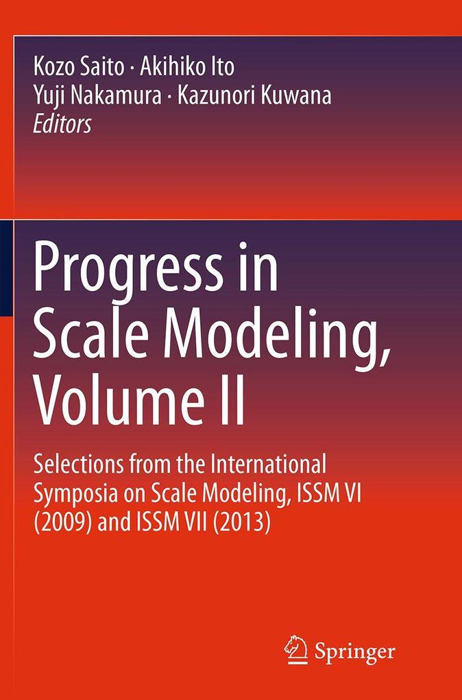 Progress in Scale Modeling Volume II