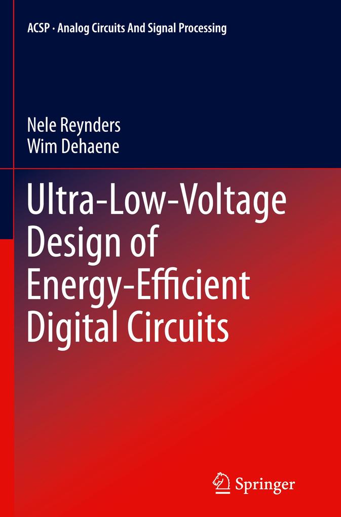 Ultra-Low-Voltage  of Energy-Efficient Digital Circuits