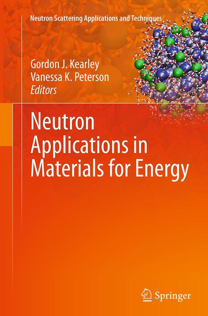 Neutron Applications in Materials for Energy