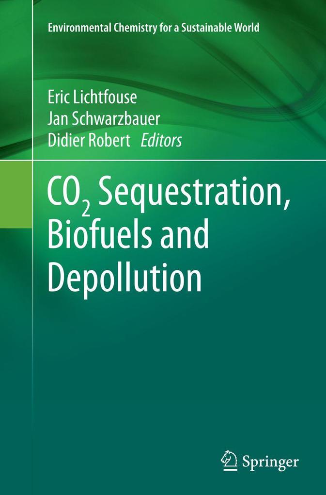 CO2 Sequestration Biofuels and Depollution