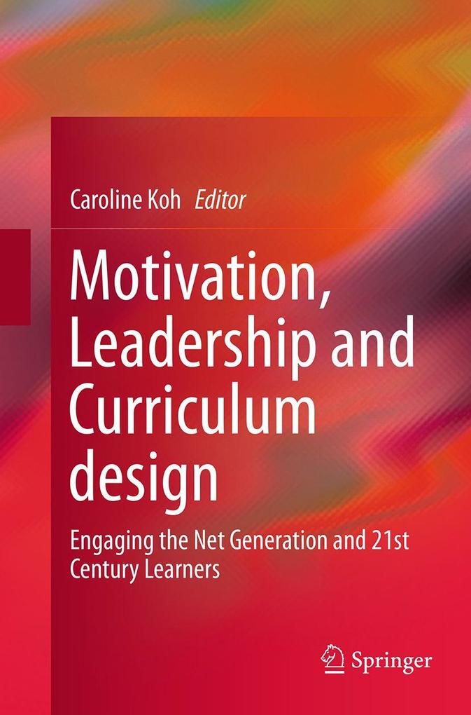 Motivation Leadership and Curriculum Design