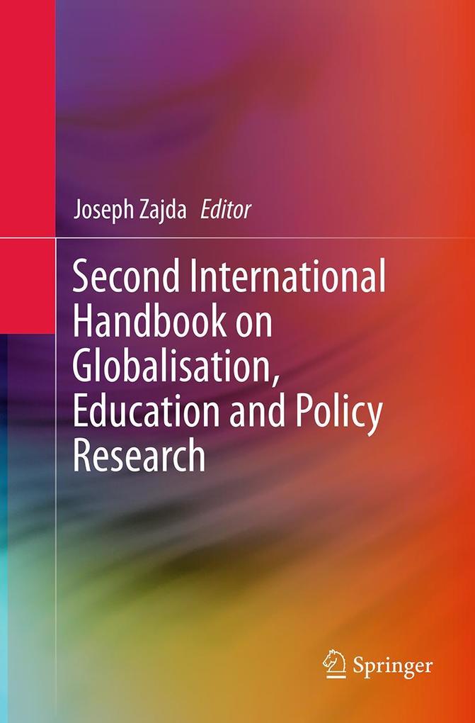 Second International Handbook on Globalisation Education and Policy Research