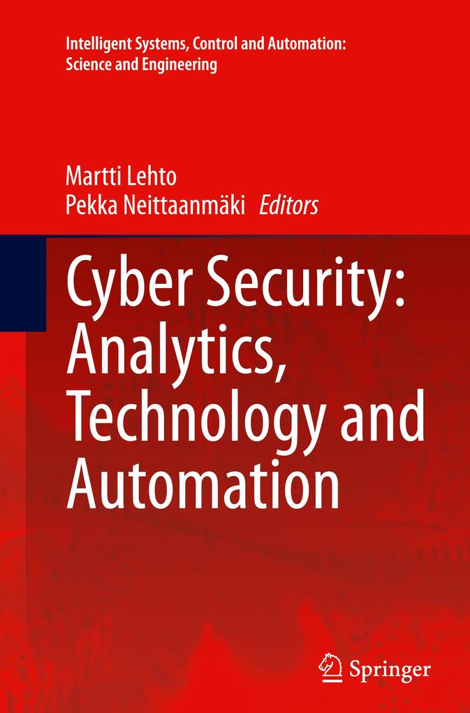 Cyber Security: Analytics Technology and Automation