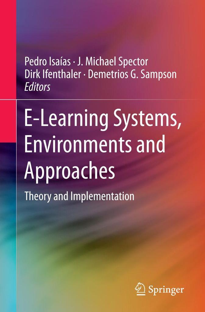 E-Learning Systems Environments and Approaches