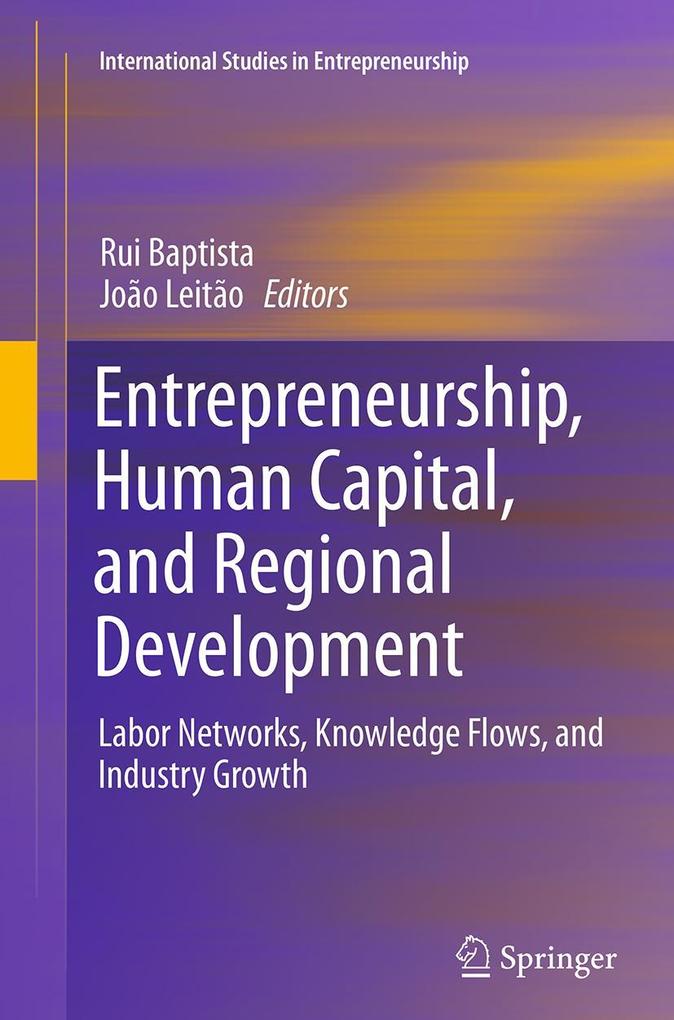 Entrepreneurship Human Capital and Regional Development