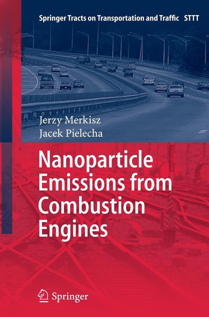 Nanoparticle Emissions From Combustion Engines
