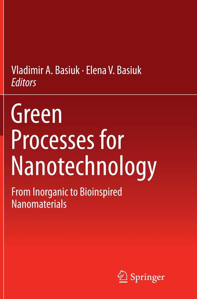 Green Processes for Nanotechnology