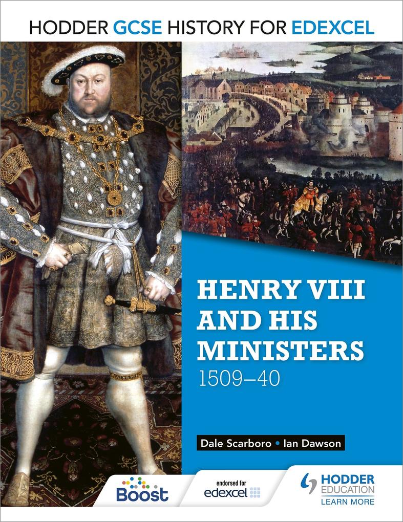 Hodder GCSE History for Edexcel: Henry VIII and his ministers 1509-40