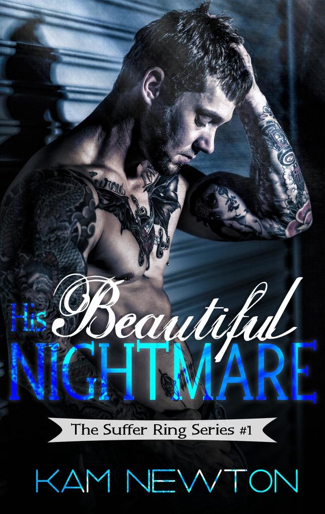 His Beautiful Nightmare (The Suffer Ring Series #1)