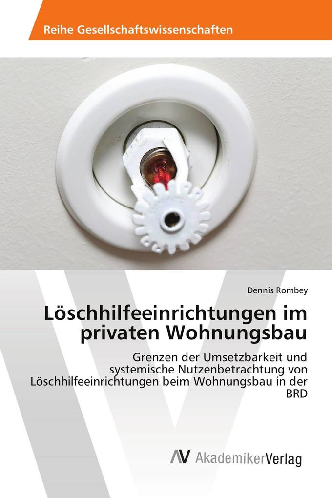 Löschhilfeeinrichtungen im privaten Wohnungsbau