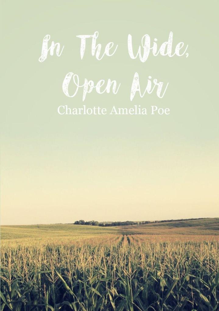 In The Wide Open Air