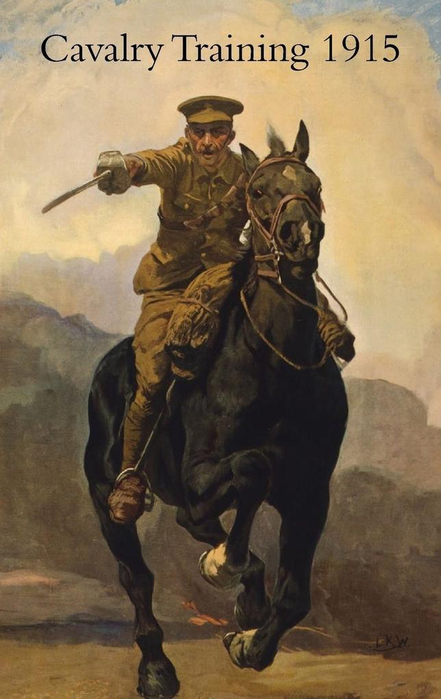 CAVALRY TRAINING 1912