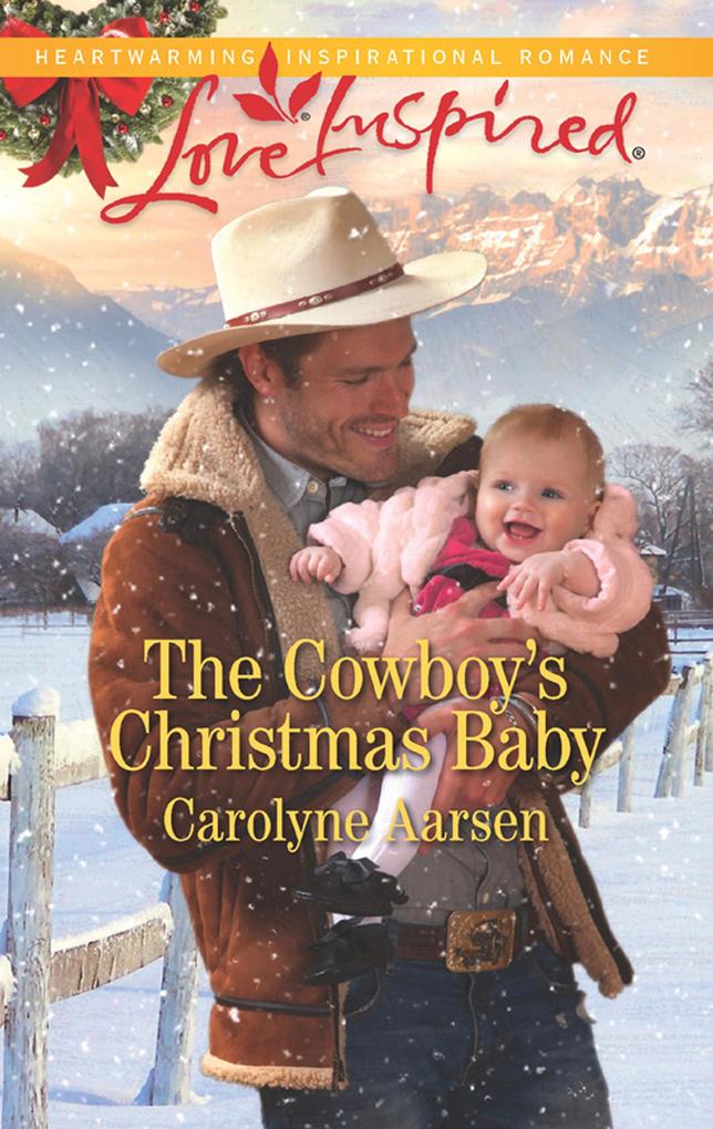 The Cowboy‘s Christmas Baby (Big Sky Cowboys Book 3) (Mills & Boon Love Inspired)