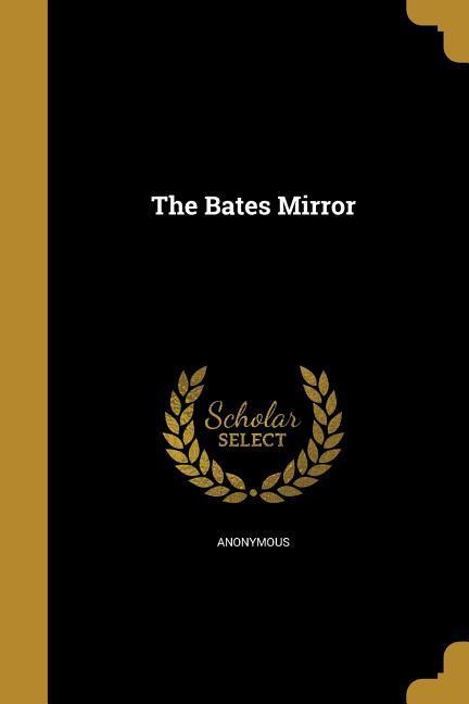 The Bates Mirror