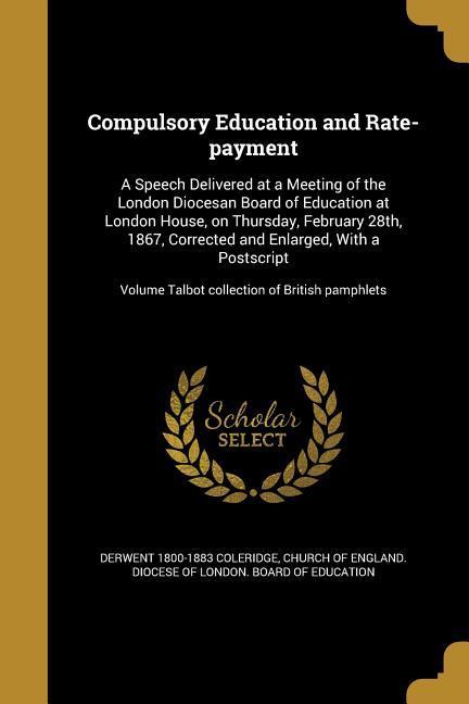 Compulsory Education and Rate-payment