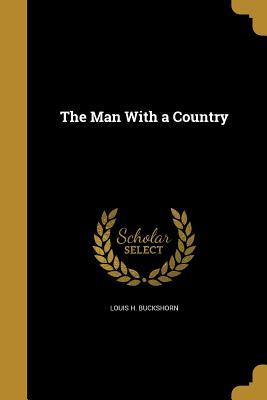 The Man With a Country