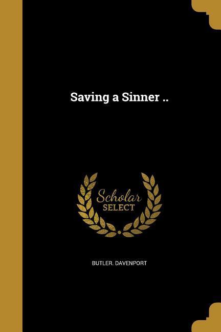 Saving a Sinner ..