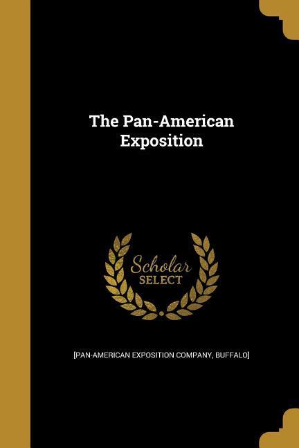 The Pan-American Exposition
