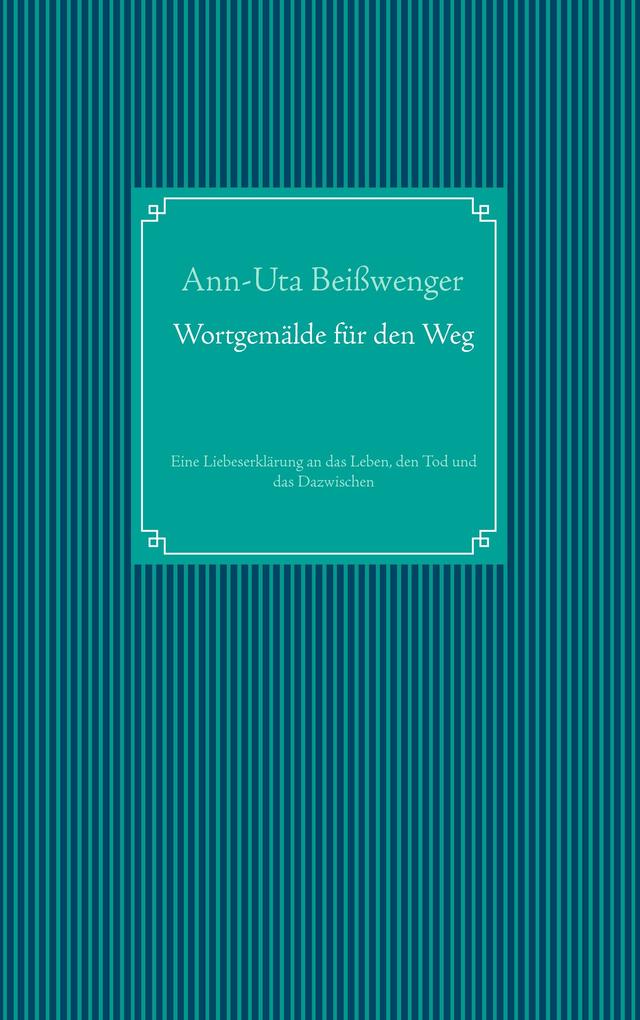 Wortgemälde für den Weg