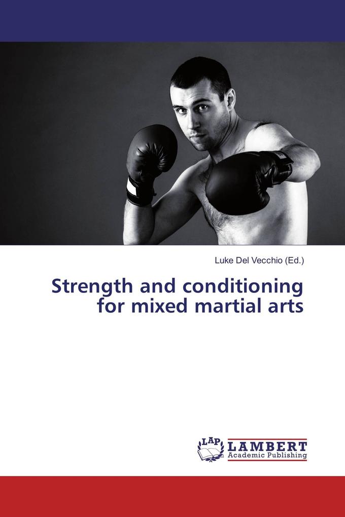Strength and conditioning for mixed martial arts