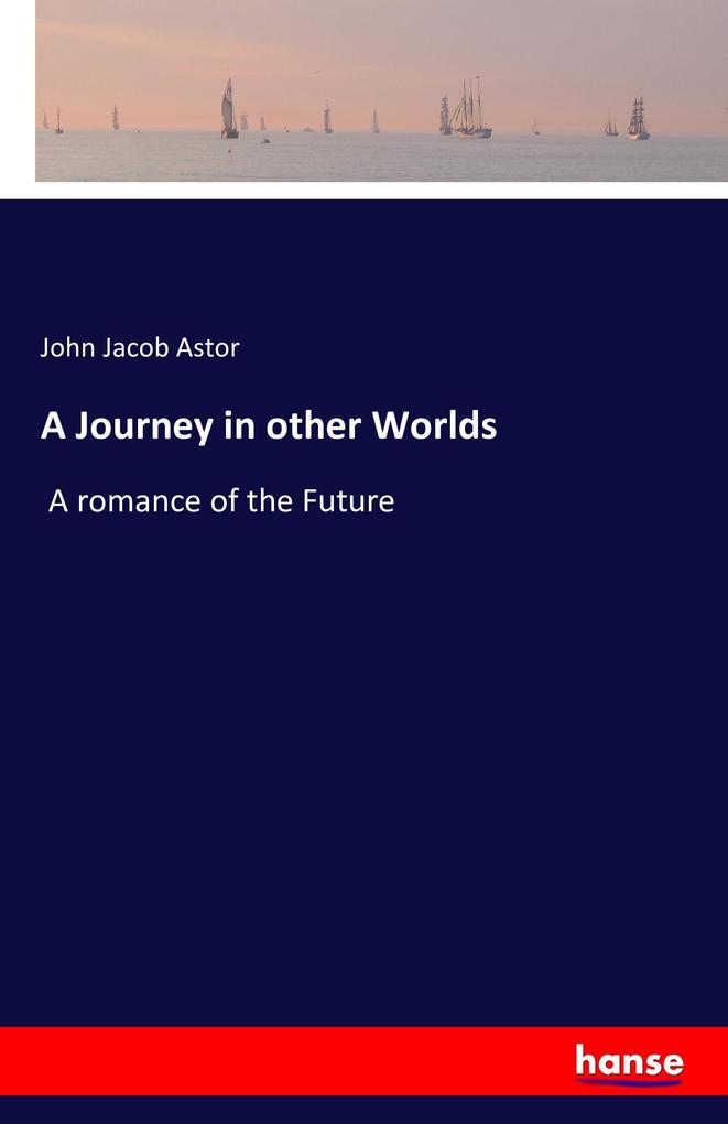A Journey in other Worlds