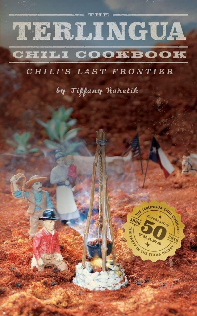 The Terlingua Chili Cookbook