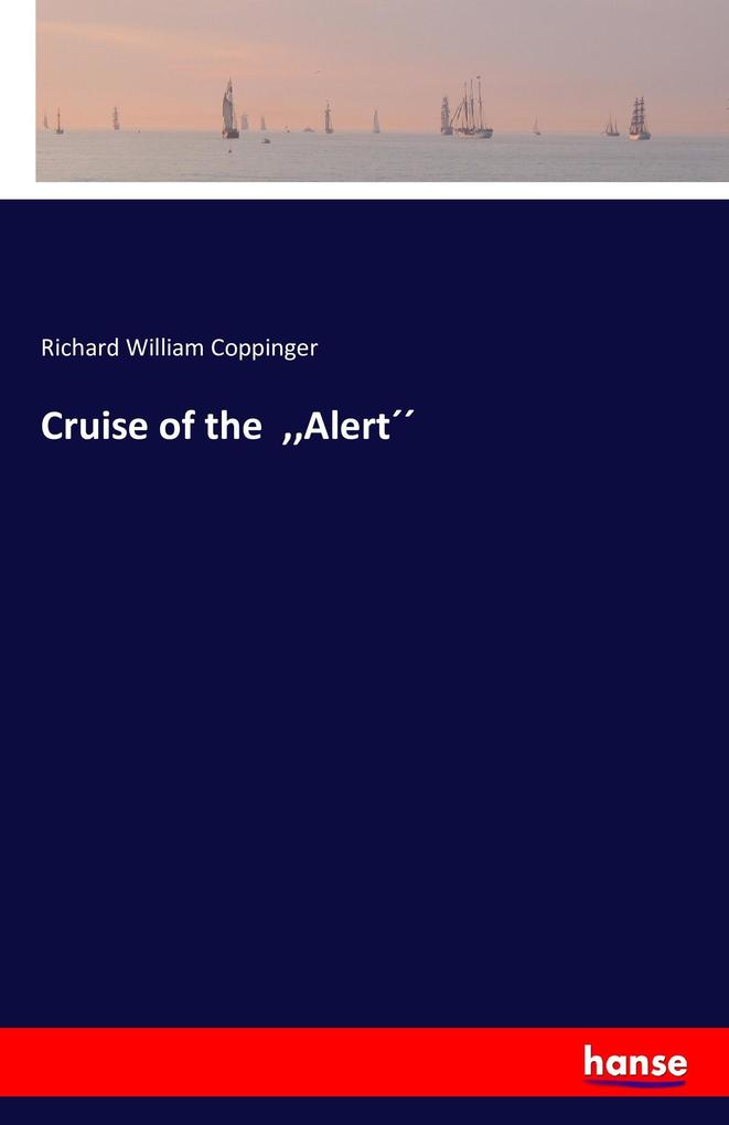 Cruise of the Alert‘‘