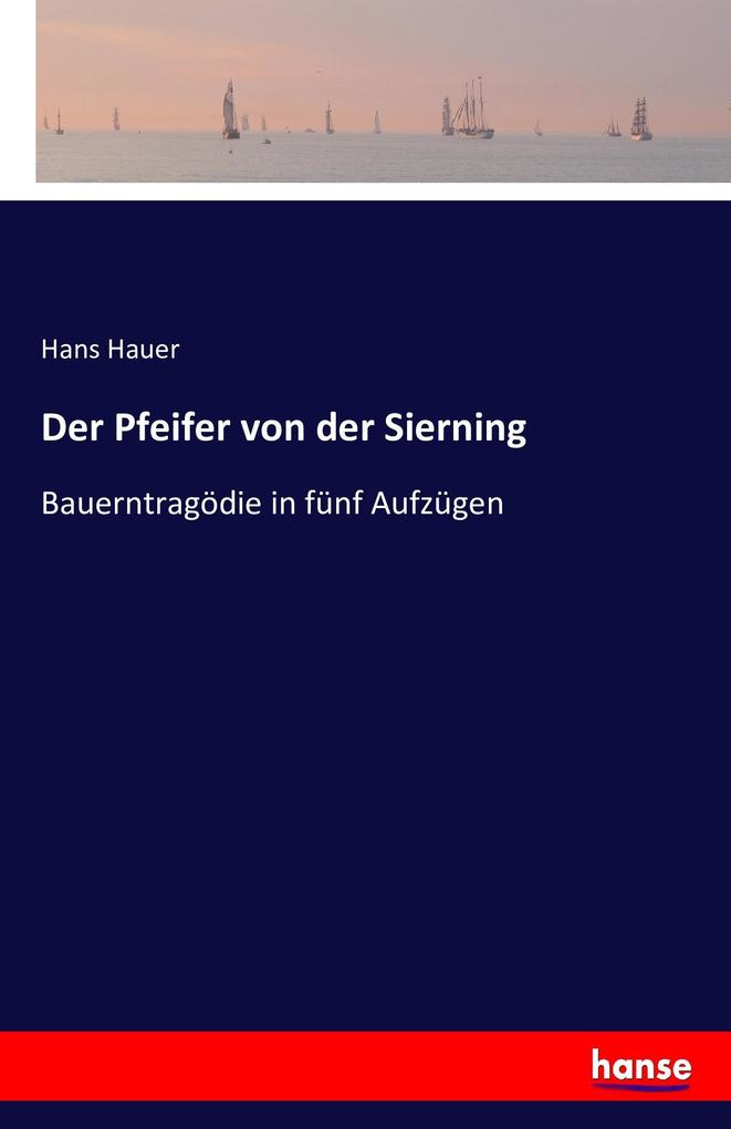 Der Pfeifer von der Sierning