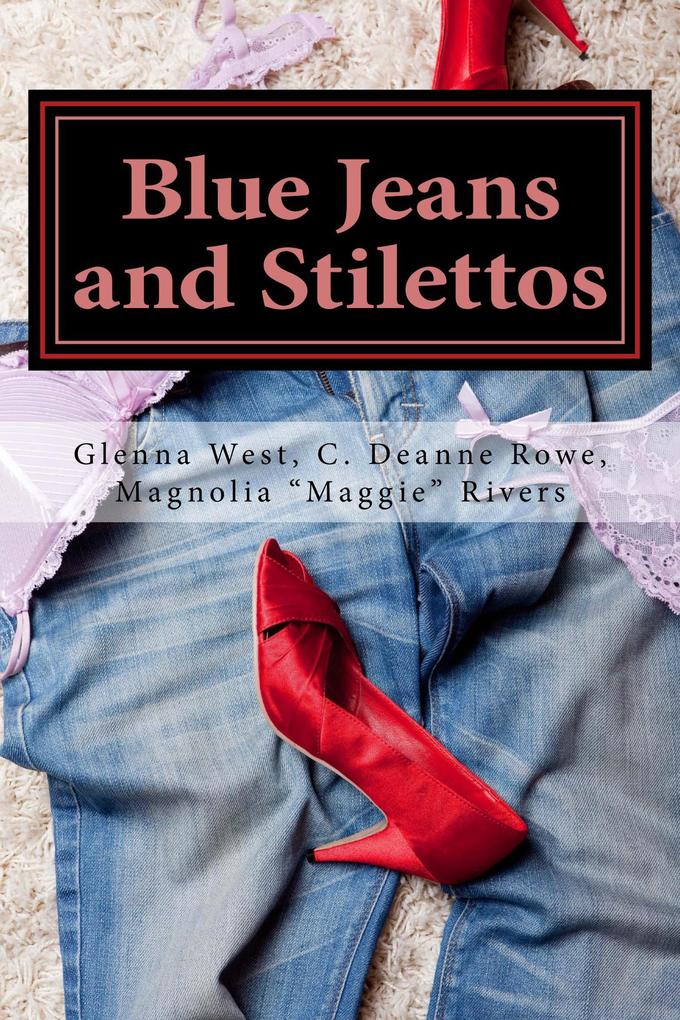 Blue Jeans and Stilettos