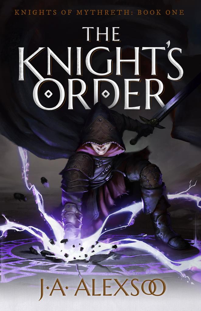 The Knight‘s Order (Knights of Mythreth #1)