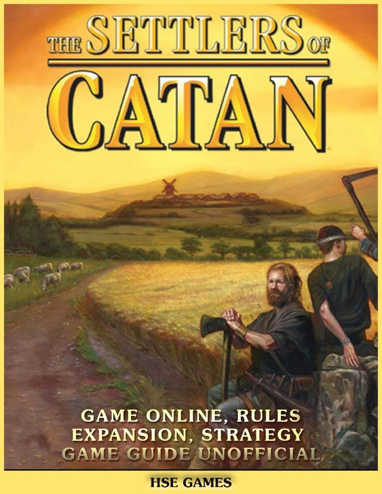 The Settlers of Catan Game Online Rules Expansion Strategy Game Guide Unofficial