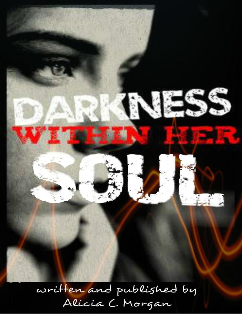 Darkness Within Her Soul
