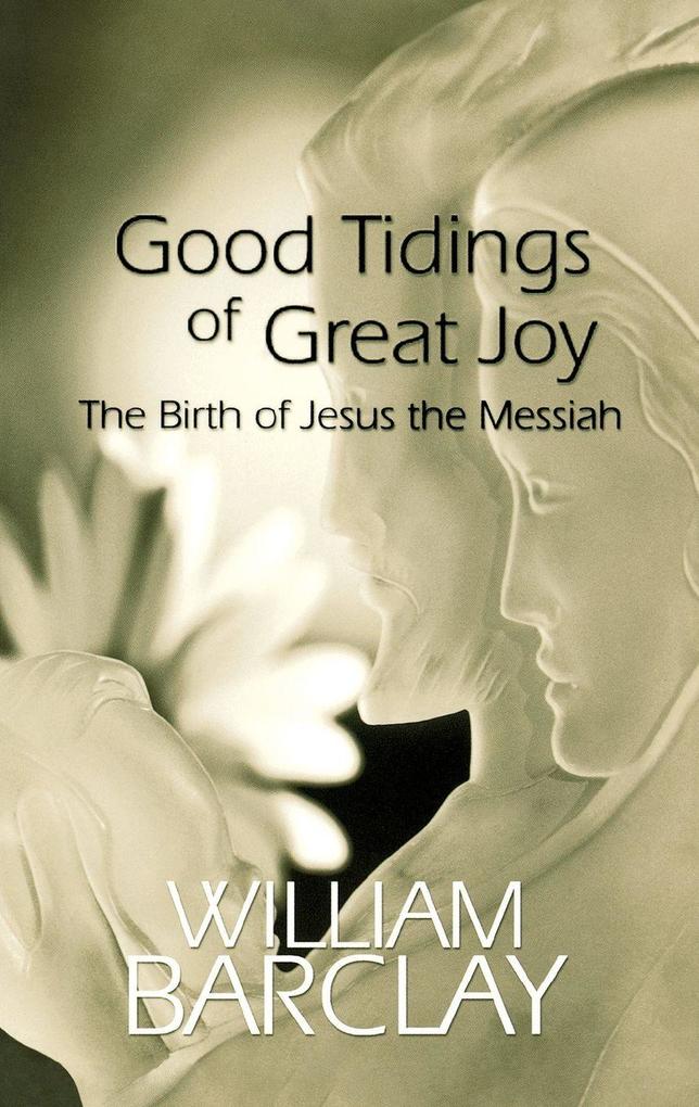 Good Tidings of Great Joy